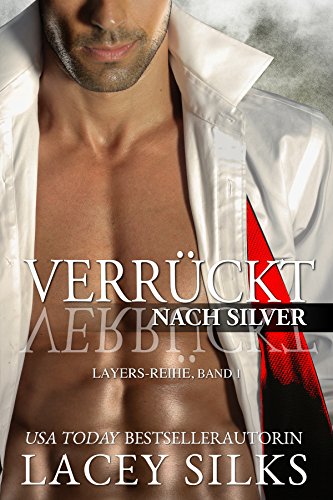 Verrückt nach Silver